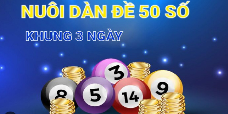 Cách nuôi khung dàn đề 50 số hiệu quả cao